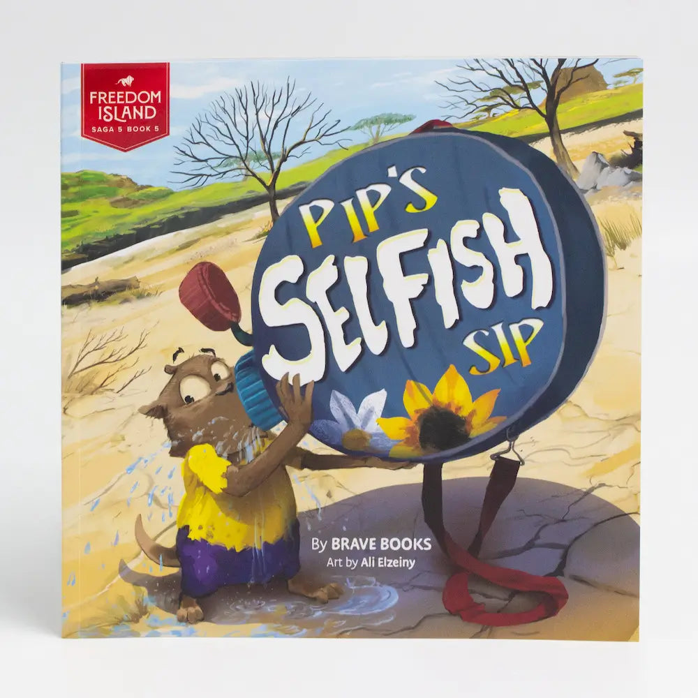 The cover of the children's book, Pip's Selfish Sip by Brave Books